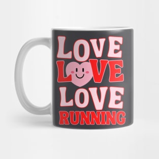 LOVE LOVE LOVE RUNNING Mug